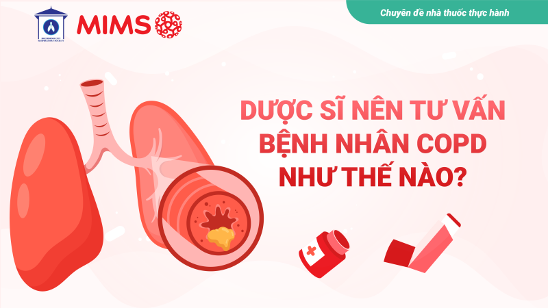 [Infographic] Dược sĩ nên tư vấn bệnh nhân COPD như thế nào?