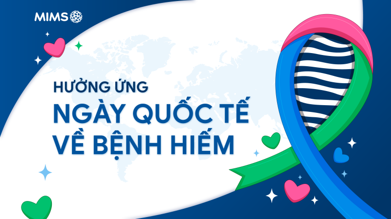 Hưởng ứng Ngày Quốc tế về Bệnh Hiếm