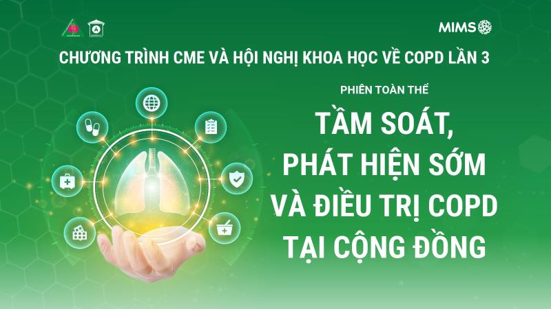 [Infographic] Một số điểm chính về Hội nghị khoa học COPD lần 3 - Phiên toàn thể