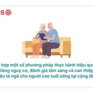 [Infographic] Tổng hợp một số phương pháp thực hành hiệu quả giúp phân tầng nguy cơ, đánh giá lâm sàng và lựa chọn can thiệp 