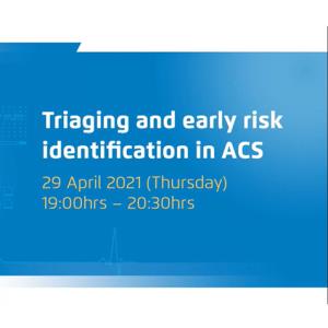 Triaging & Early Risk Identification in ACS – Risk scoring to the help?