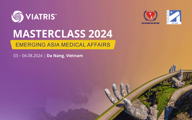 VIATRIS MASTERCLASS 2024 - EMERGING ASIA MEDICAL AFFAIRS (August 3rd & 4th, 2024 | Da Nang, Vietnam)