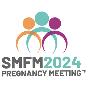 [PD Test]Society for Maternal-Fetal Medicine (SMFM) 2024 Pregnancy Meeting